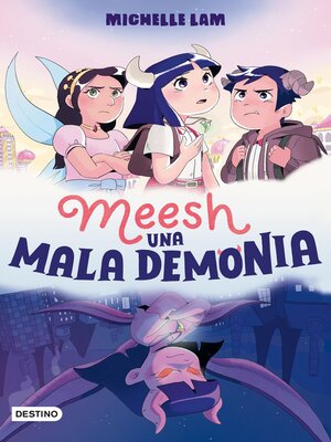 cover image of Meesh. Una Mala Demonia